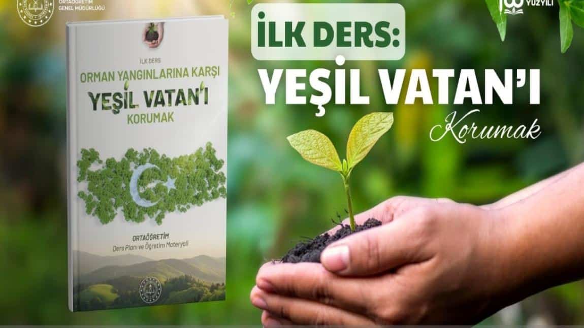 İlk dersimiz ``Yeşil Vatan``